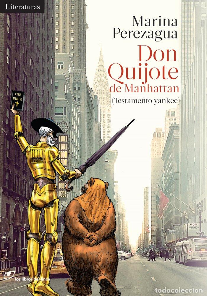 Libros: DON QUIJOTE DE MANHATTAN - PEREZAGUA, MARINA