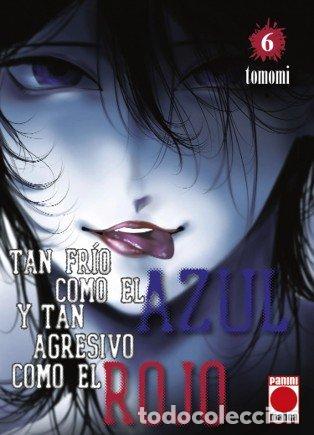 Libros: TAN FRIO COMO EL AZUL Y TAN AGRESIVO COMO EL ROJO 6 - TOMOMI