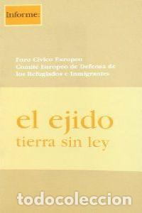 Livres: EJIDO, TIERRA SIN LEY,EL - AA.VV.
