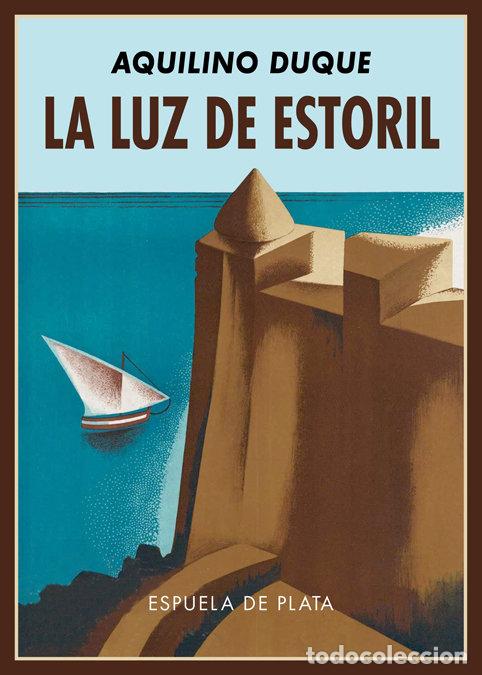 Livres: LUZ DE ESTORIL,LA - DUQUE, AQUILINO