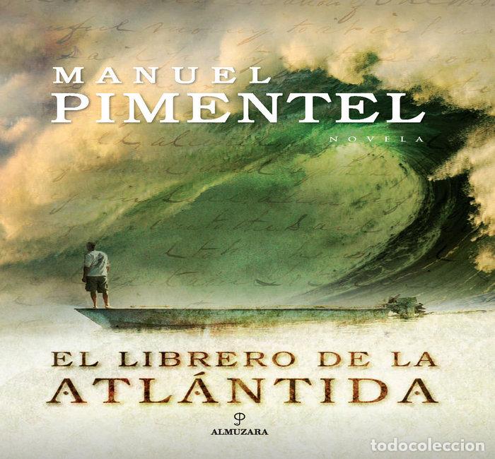 Livres: LIBRERO DE LA ATLANTIDA,EL - PIMENTEL SILES, MANUEL