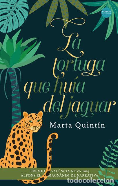 Libros: TORTUGA QUE HUIA DEL JAGUAR,LA - QUINTIN, MARTA