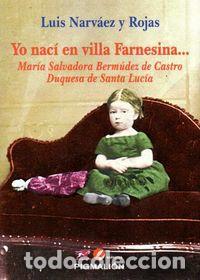 books: YO NACI EN VILLA FARNESINA - NARVAEZ Y ROJAS, LUIS