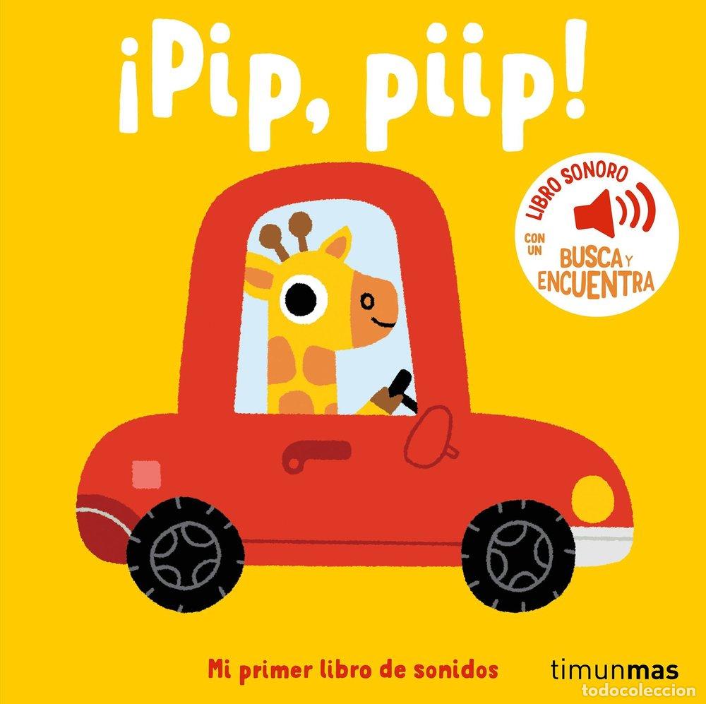 books: PIP PIIP MI PRIMER LIBRO DE SONIDOS - MARION BILLET