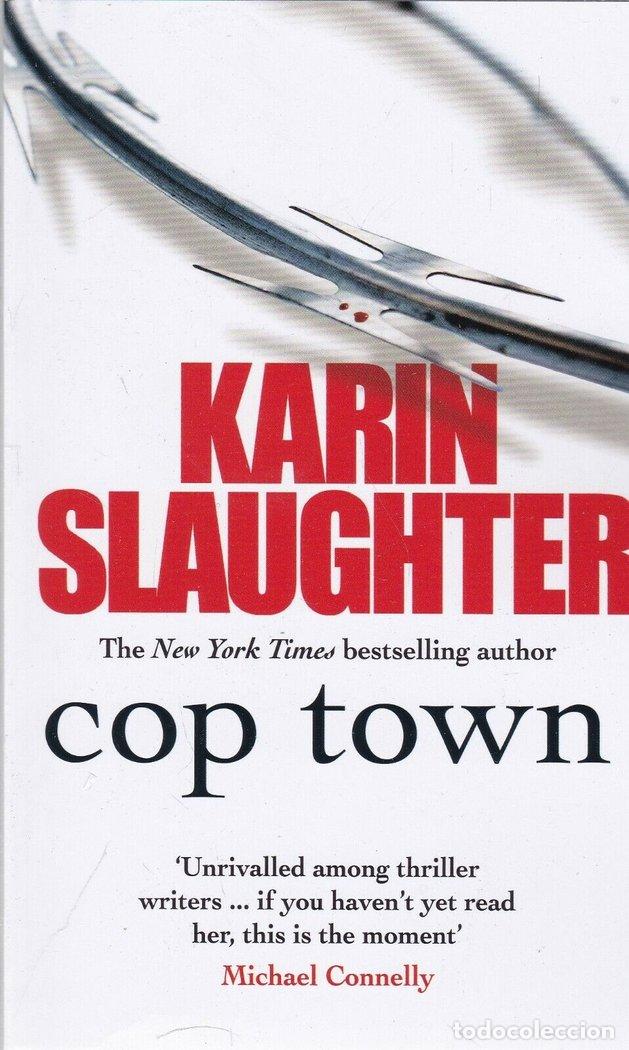 Libros: COP TOWN - KARIN SLAUGHTER