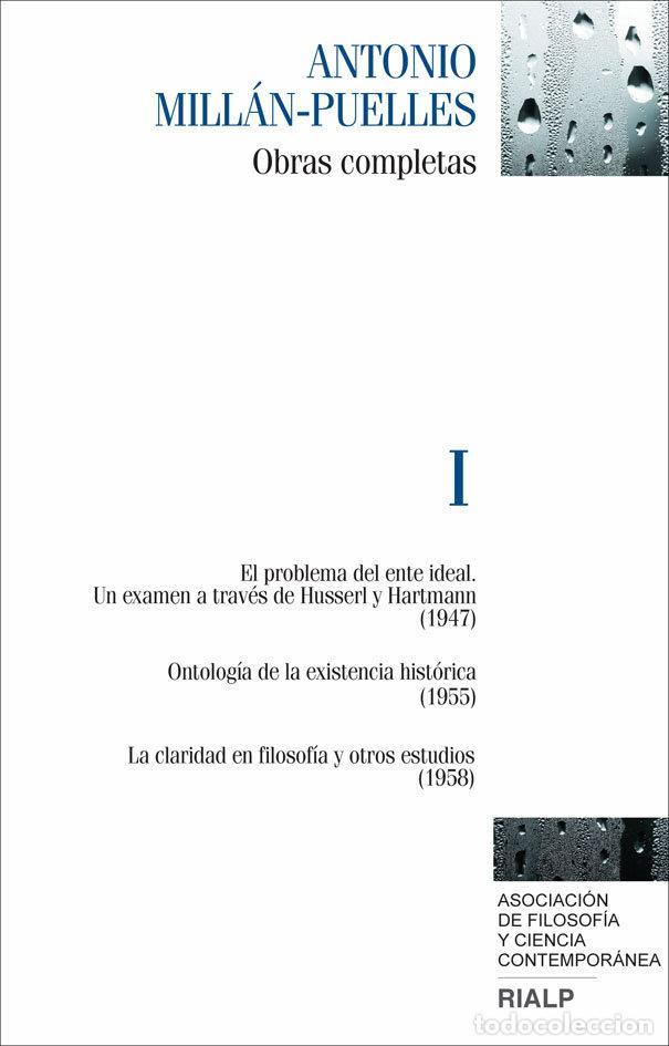 Libros: OBRAS COMPLETAS DE ANTONIO MILLAN PUELLES VOL I - MILLAN PUELLES, ANTONIO