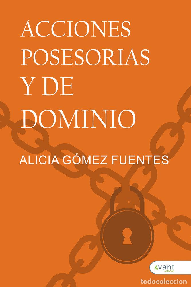 Libros: ACCIONES POSESORIAS - GOMEZ FUENTES, ALICIA