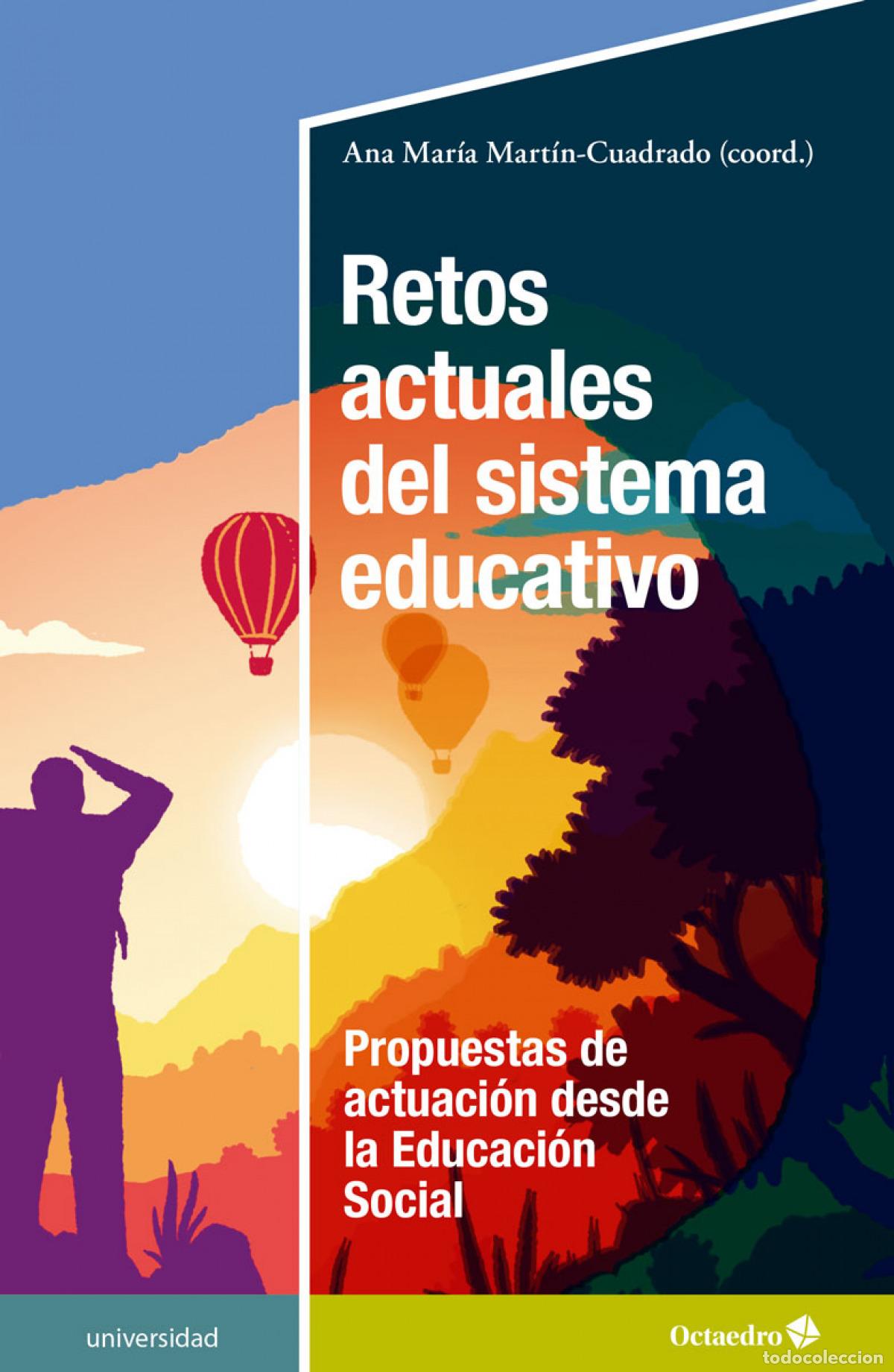 Libri: RETOS ACTUALES DEL SISTEMA EDUCATIVO:PROPUESTAS - Martin Cuadrado, Ana Maria