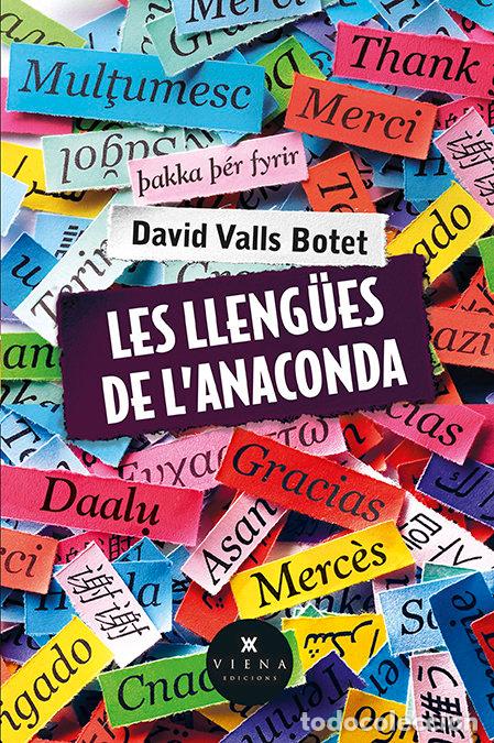 Libri: LES LLENG&Uuml;ES DE L'ANACONDA - VALLS BOTET, DAVID
