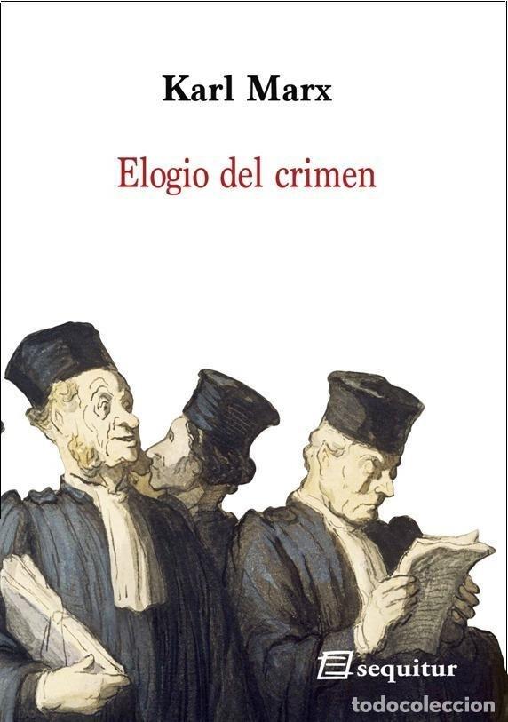 Livros: ELOGIO DEL CRIMEN - MARX, KARL
