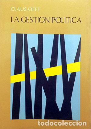 Livros: GESTION POLITICA,LA - OFFE, CLAUS