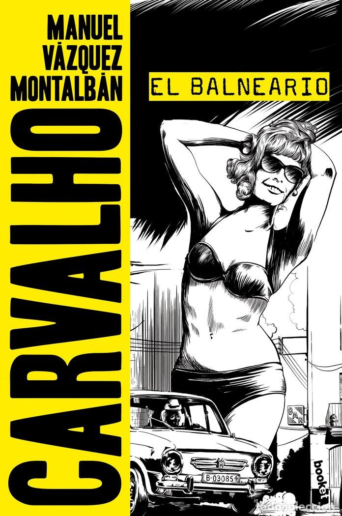 Libros: EL BALNEARIO - V&aacute;zquez Montalb&aacute;n, Manuel