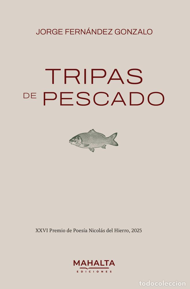 Livros: TRIPAS DE PESCADO - FERNANDEZ GONZALO, JORGE
