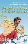 Libros: DE APOLO A ZEUS LA VENGANZA DE LOS DIOSES - VIVET REMY, ANNE CATHERINE