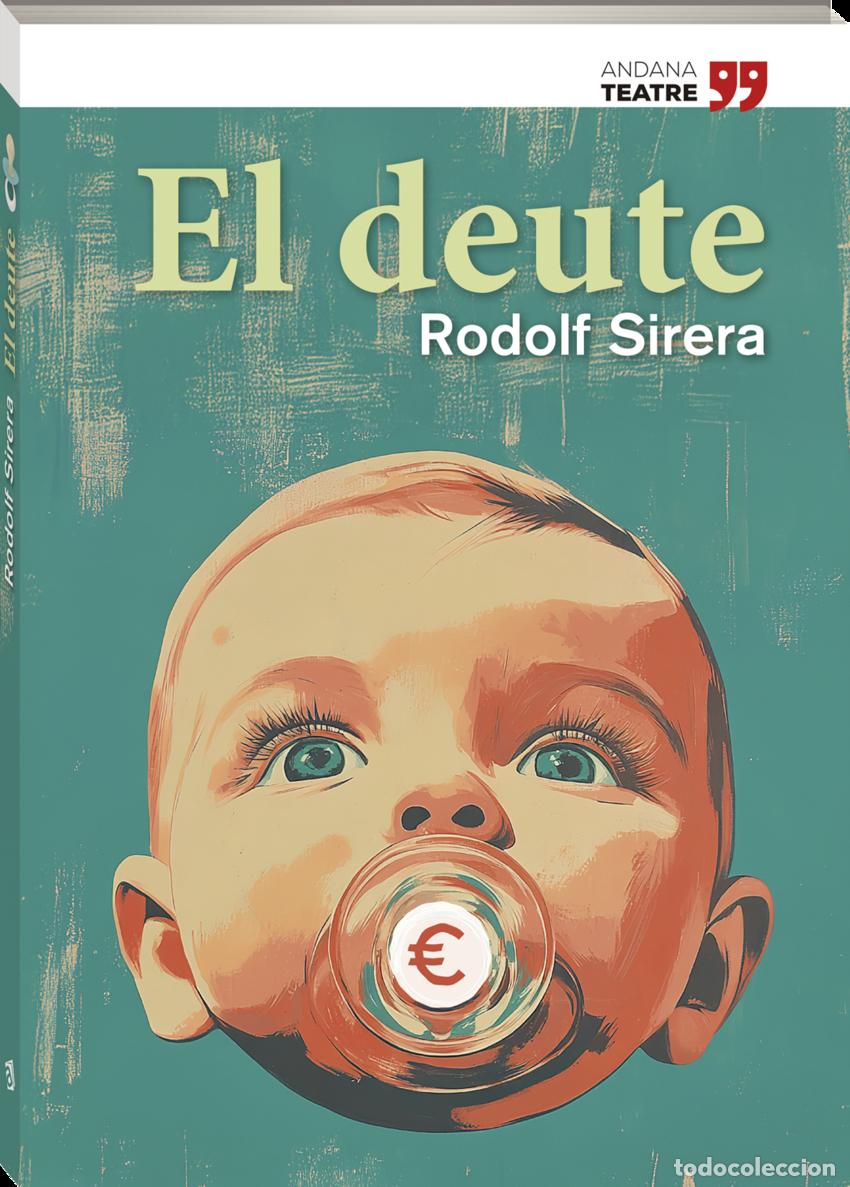 Libri: EL DEUTE - Sirera Tur&oacute;, Rodolf