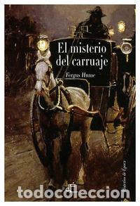 Libri: MISTERIO DEL CARRUAJE,EL - HUME, FERGUS