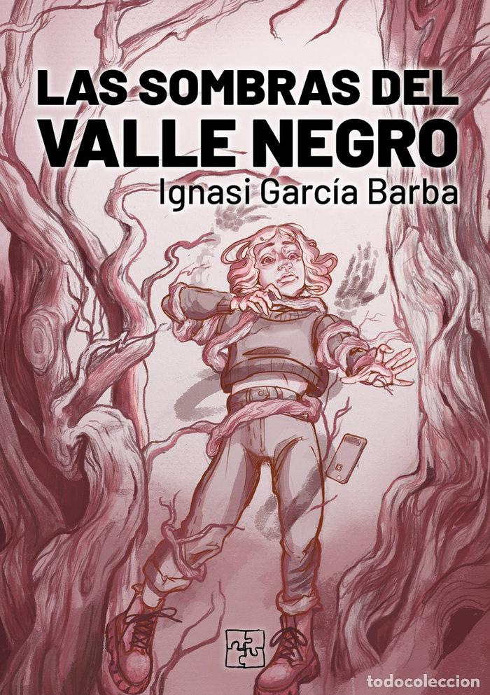 books: LAS SOMBRAS DEL VALLE NEGRO - GARCIA BARBA, IGNASI