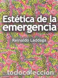 books: ESTETICA DE LA EMERGENCIA - LADDAGA, REINALDO