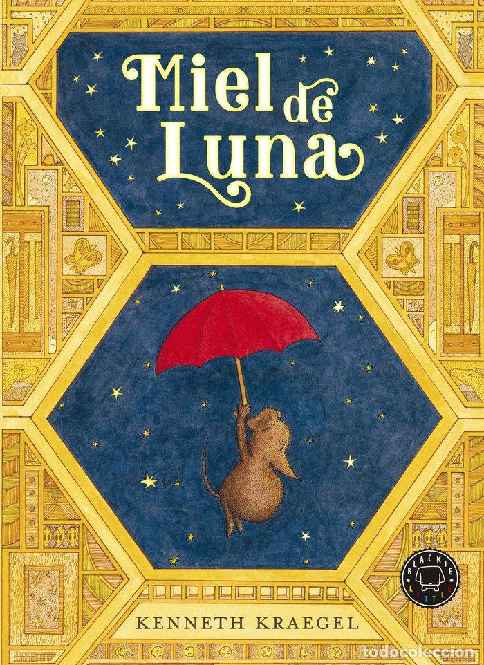 books: MIEL DE LUNA - KRAEGEL, KENNETH