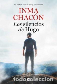 books: LOS SILENCIOS DE HUGO - CHACON, INMA