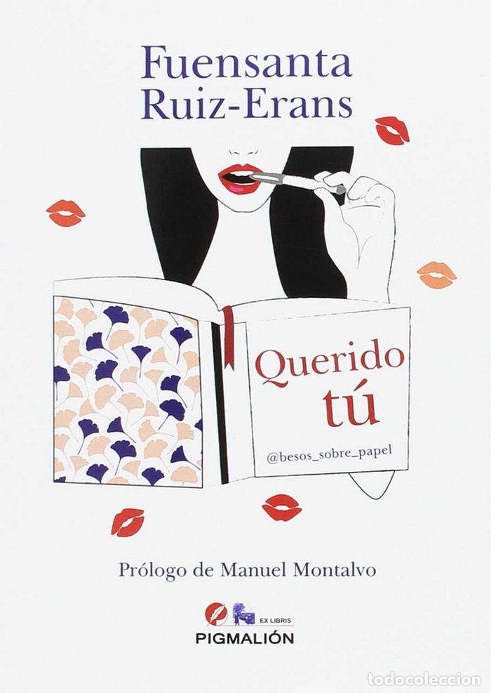 Livros: QUERIDO TU - RUIZ ERANS, FUENSANTA
