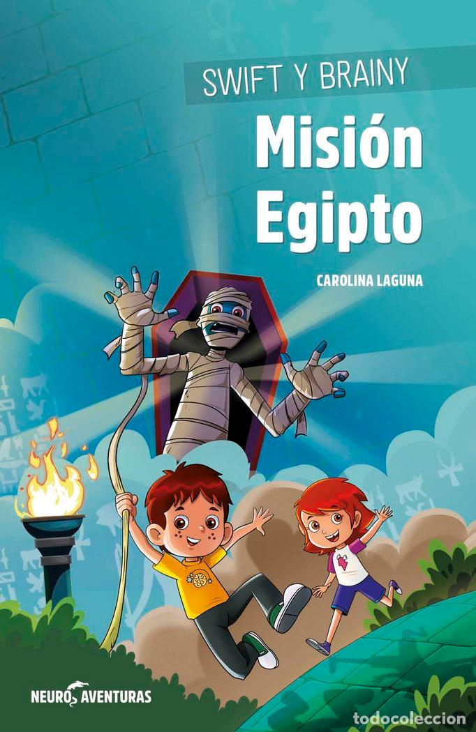 books: SWIFT Y BRAINY MISION EGIPTO - LAGUNA, CAROLINA
