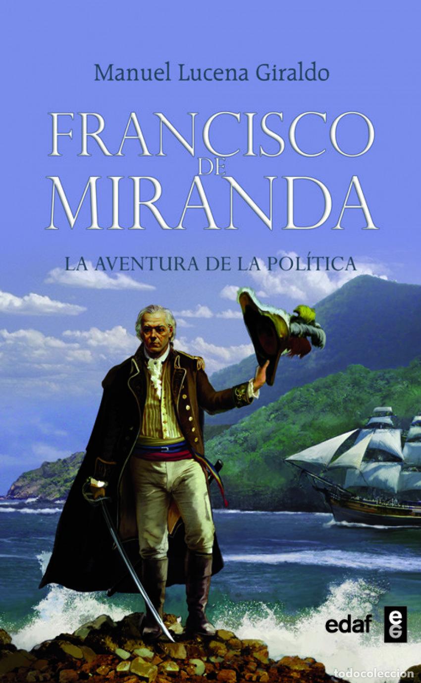 Livres: FRANCISCO DE MIRANDA - Lucena Giraldo, Manuel