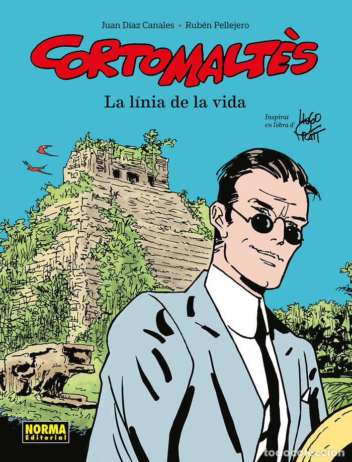 Libros: CORTO MALT&Egrave;S 17. LA LINIA DE LA VIDA (CATALA) - DIAZ CANALES, PELLEJERO