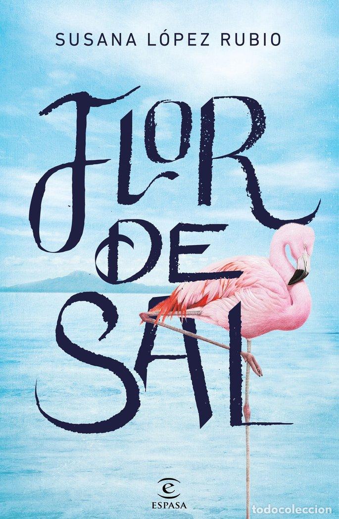 Livres: FLOR DE SAL - SUSANA LOPEZ RUBIO