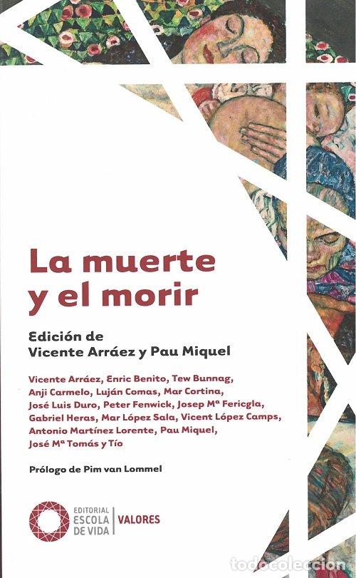 Livres: LA MUERTE Y EL MORIR - AA.VV.