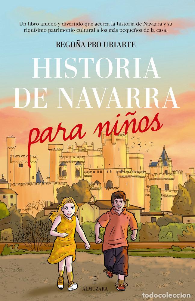 Livres: HISTORIA DE NAVARRA PARA NI&Ntilde;OS - PRO URIARTE, BEGO&Ntilde;A