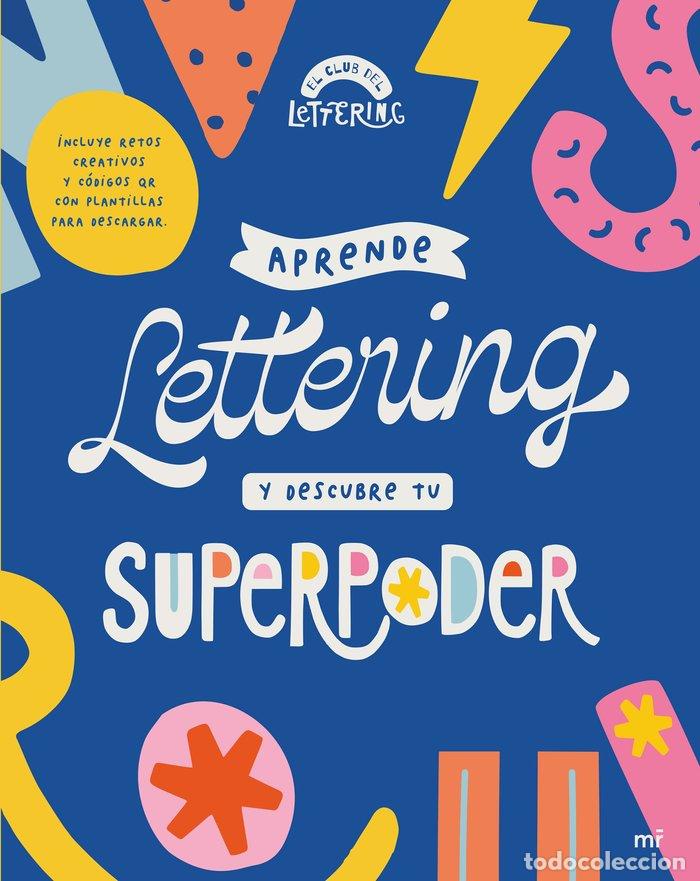 Livres: APRENDE LETTERING Y DESCUBRE TU SUPERPODER - EL CLUB DEL LETTERING