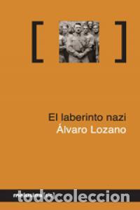 Libri: LABERINTO NAZI,EL - LOZANO, ALVARO