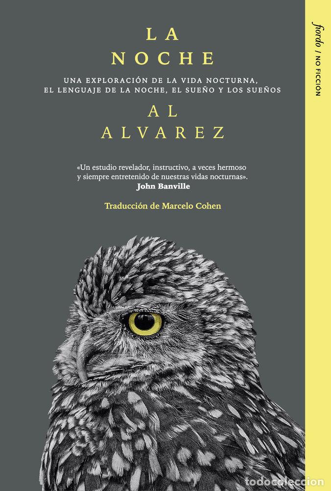 Libri: LA NOCHE - ALVAREZ, AL