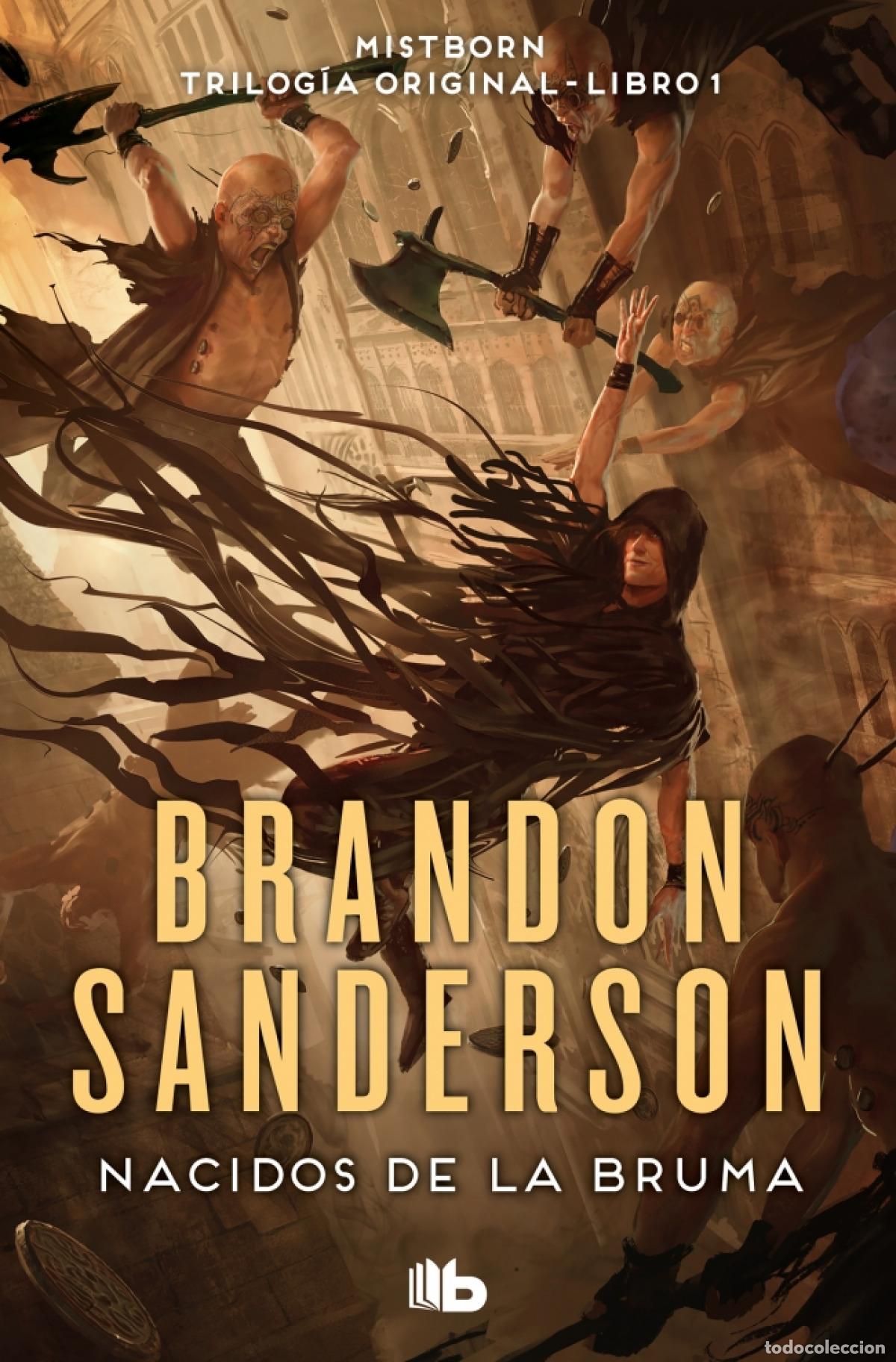 Livros: NACIDOS DE LA BRUMA (TRILOG&Iacute;A ORIGINAL MISTBORN 1) - Sanderson, Brandon