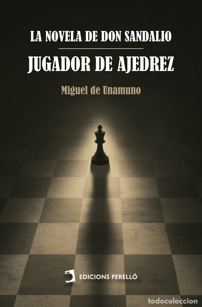 Libros: LA NOVELA DE DON SANDALIO - DE UNAMUNO, MIGUEL