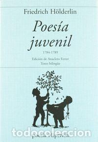 Libros: POESIA JUVENIL - H&Ouml;LDERLIN, FRIEDRICH
