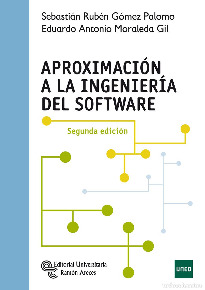 Livres: APROXIMACI&Oacute;N A LA INGENIER&Iacute;A DEL SOFTWARE - G&oacute;mez Palomo, Sebasti&aacute;n Rub&eacute;n