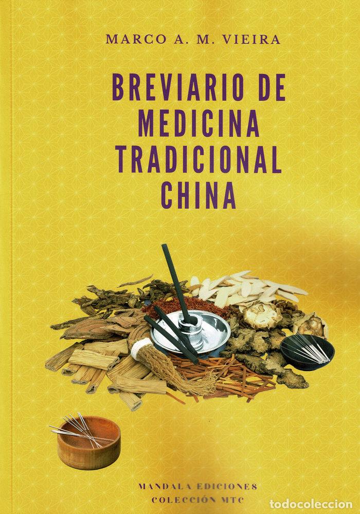 Libros: BREVIARIO DE MEDICINA TRADICIONAL CHINA - A M VIEIRA, MARCO