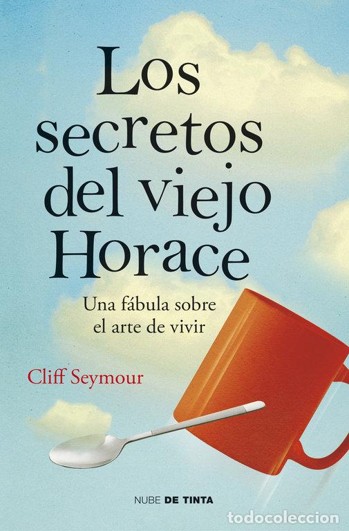 Libros: SECRETOS DEL VIEJO HORACE,LOS - SEYMOUR, MICHAEL
