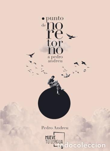 Livros: PUNTO DE NO RETORNO A PEDRO ANDREU - Andreu, Pedro