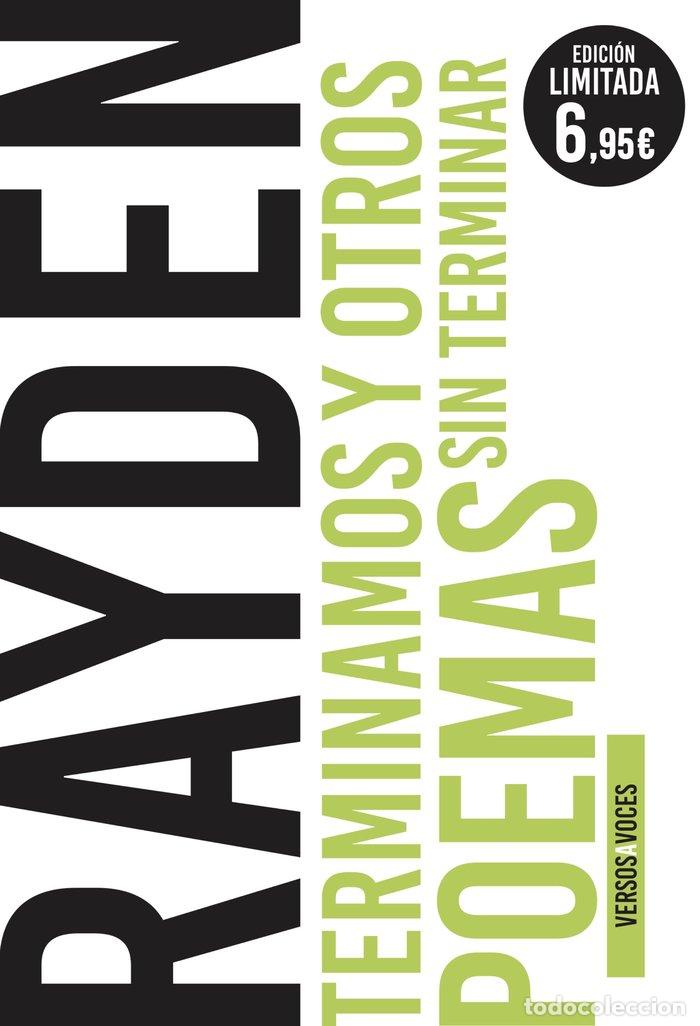 books: TERMINAMOS Y OTROS POEMAS SIN TERMINAR - RAYDEN