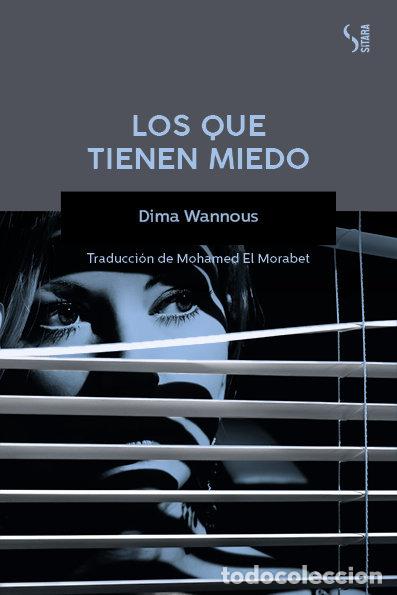 B&uuml;cher: LOS QUE TIENEN MIEDO - WANNOUS, DIMA