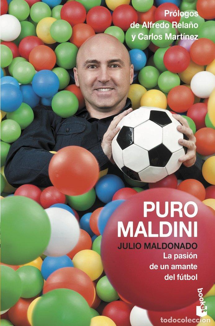 Libri: PURO MALDINI - MALDONADO, JULIO