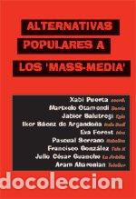 Libri: ALTERNATIVAS POPULARES A LOS ' MASS-MEDIA' - AA.VV.