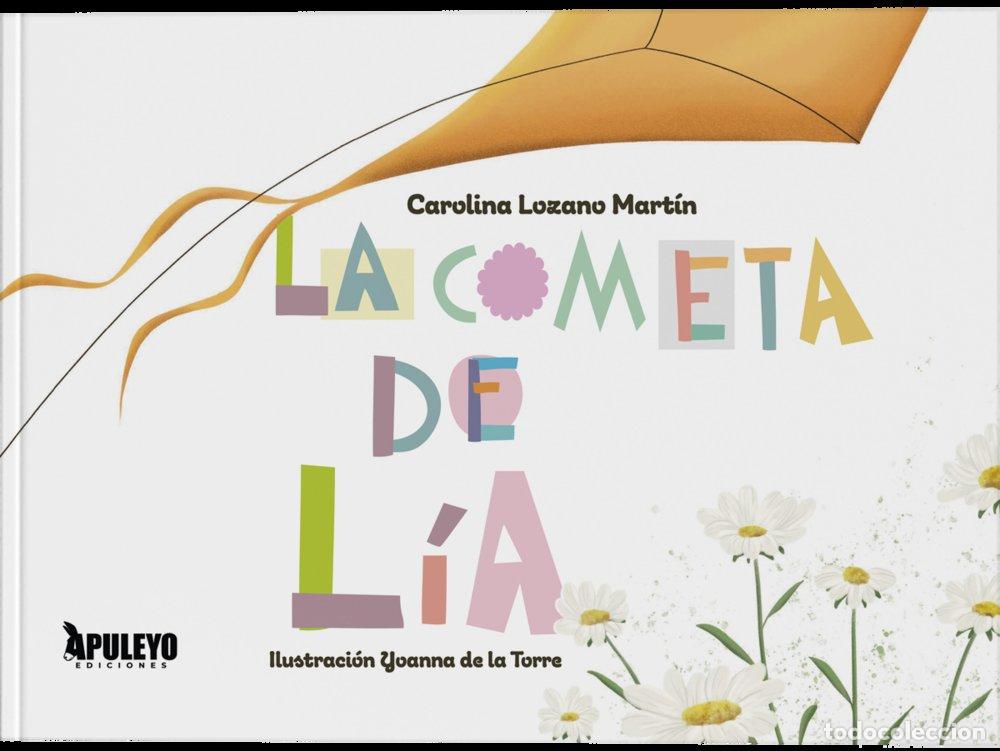 Libri: LA COMETA DE LIA - LOZANO MARTIN, CAROLINA