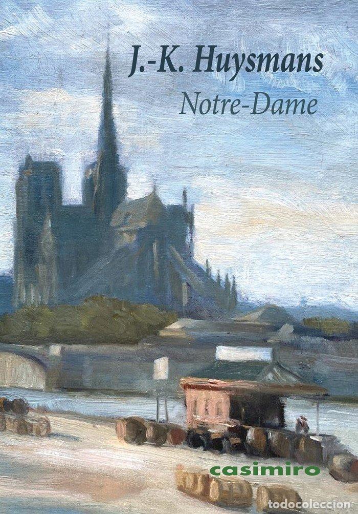 Livros: NOTRE DAME - HUYSMANS, JORIS-KARL