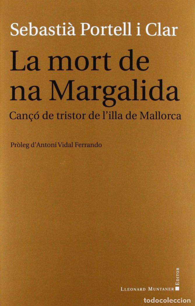 Livros: MORT DE NA MARGALIDA,LA - PORTELL I CLAR, SEBASTI&middot;