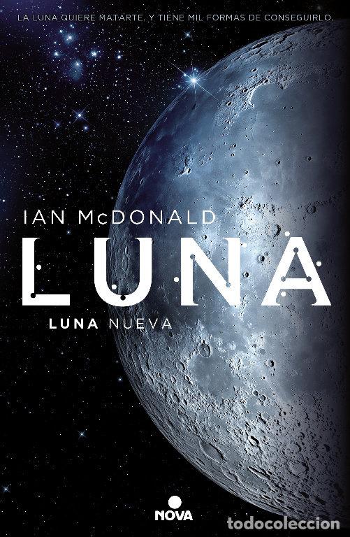 B&uuml;cher: LUNA NUEVA - MCDONALD, IAN