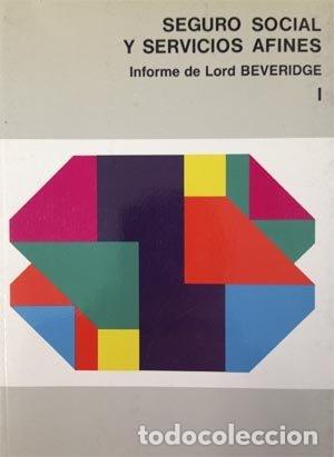 Livros: SEGURO SOCIAL Y SERVICIOS AFINES. INFORME DE LORD BEVERIDGE - BEVERIDGE, WILLIAM HENRY